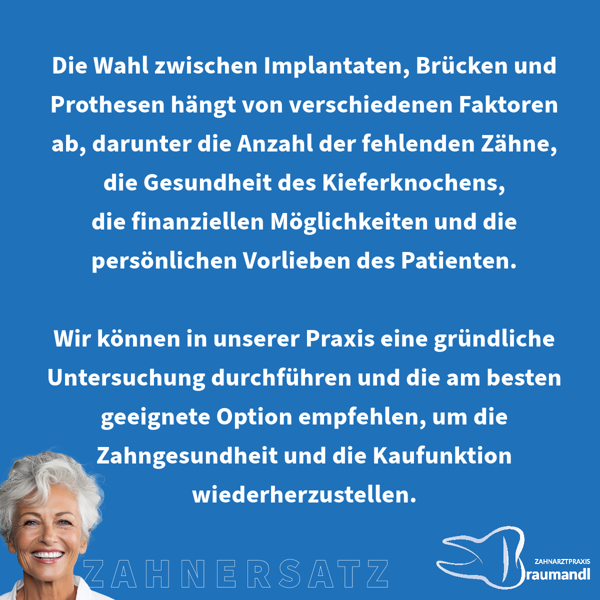 Die Wahl zwischen Implantaten, Brücken und Prothesen hängt von verschiedenen Faktoren ab, darunter die Anzahl der fehlenden Zähne, die Gesundheit des Kieferknochens, die finanziellen Möglichkeiten und die persönlichen Vorlieben des Patienten. Wir können in unserer Praxis eine gründliche Untersuchung durchführen und die am besten geeignete Option empfehlen, um die Zahngesundheit und die Kaufunktion wiederherzustellen.